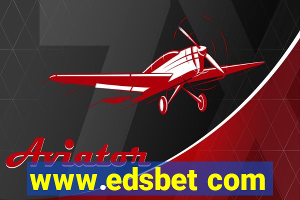 www.edsbet com